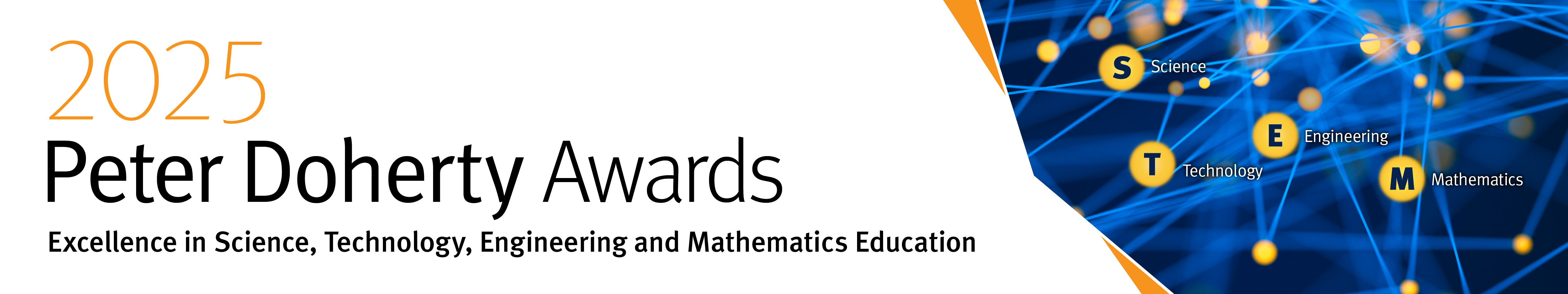 Peter Doherty Science Peter Doherty Awards for Excellence in Science, Technology, Engineering ...